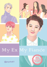 Image of My Ex My Fiance