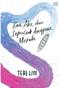 Image of Kau,Aku,dan Sepucuk Angpau Merah