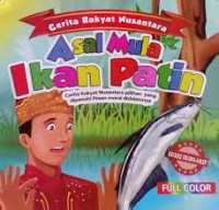 Image of Cerita Rakyat Nusantara Asal Mula Ikan Patin