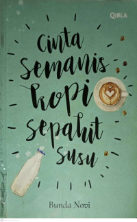 Image of Cinta Semanis Kopi Sepahit Susu