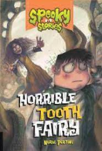 Image of HORRABIE TOOTH FAIRY