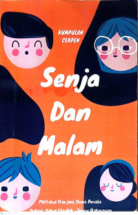 Image of Kumpulan Cerpen Senja dan Malam
