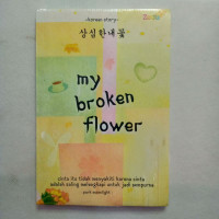 Image of My Broken Flower