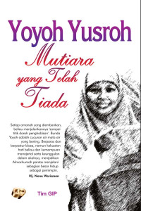 Image of Yoyoh Yusroh: Mutiara yang Telah Tiada