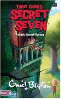 Image of THERE CHEERS, SECRET SEVEN:Rahasia Rumah Kosong