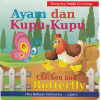 Image of Dongeng Dunia Binatang : Ayam dan Kupu - Kupu
