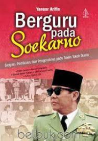 Image of Berguru Pada Soekarno