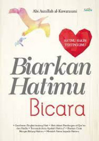 Image of Biarkan Hatimu Bicara