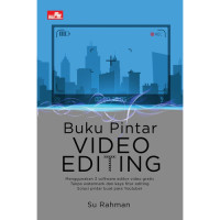 Image of BUKU PINTAR VIDEO EDITING