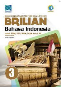Image of Buku Ringkasan Materi dan Latihan Brilian Bahasa Indonesia Kelas XII