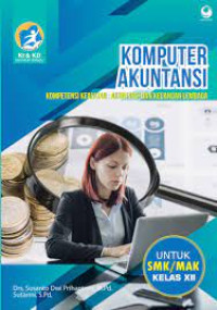 Image of Komputer Akuntansi Kompetensi Keahlian: Akuntansi Dan Keuangan Lembag Kelas 12