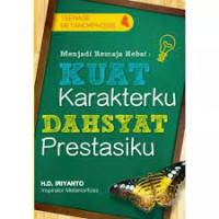 Image of Menjadi Remaja Hebat: Kuat Karakterku, Dahsyat Prestasiku