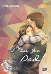 Image of I Miss You Dad!