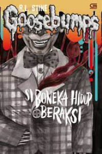 Image of Goosebumps: Si Boneka Hidup Beraksi