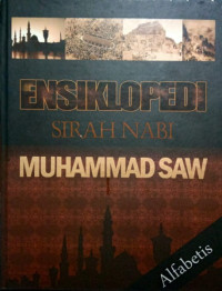 Image of ENSIKLOPEDI SIRAH NABI MUHAMMAD SAW EDISI 1