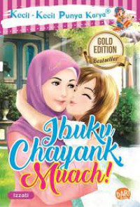 Image of KKPK IBUKU CHAYANK MUACH!