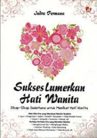 Image of Sukses Lumerkan Hati Wanita