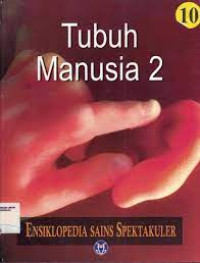 Image of Ensiklopedia Mengenal Sains: Tubuh Manusia