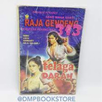 Image of SANG MAHA SAKTI RAJA GENDENG PENDEKAR PEDANG GILA : telaga DARAH
