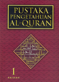 Image of PUSTAKA PENGETAHUAN AL-QUR'AN : AKIDAH